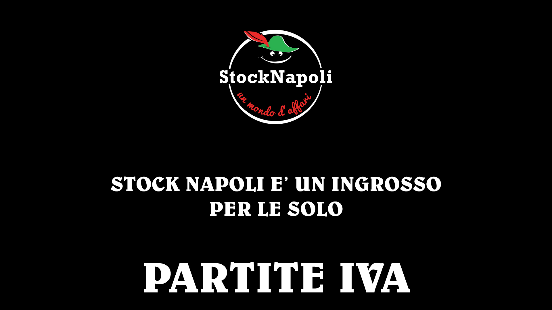 STOCK NAPOLI SOLO PER PARTITA IVA